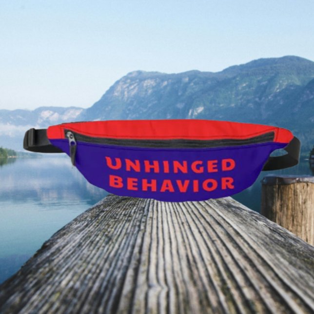 Unhinged Behavior Funny Fanny Pack | Red Text (Creator Uploaded)
