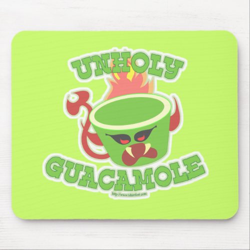 Unholy Guacamole Funny Guac Avocado Slogan  Mouse Pad