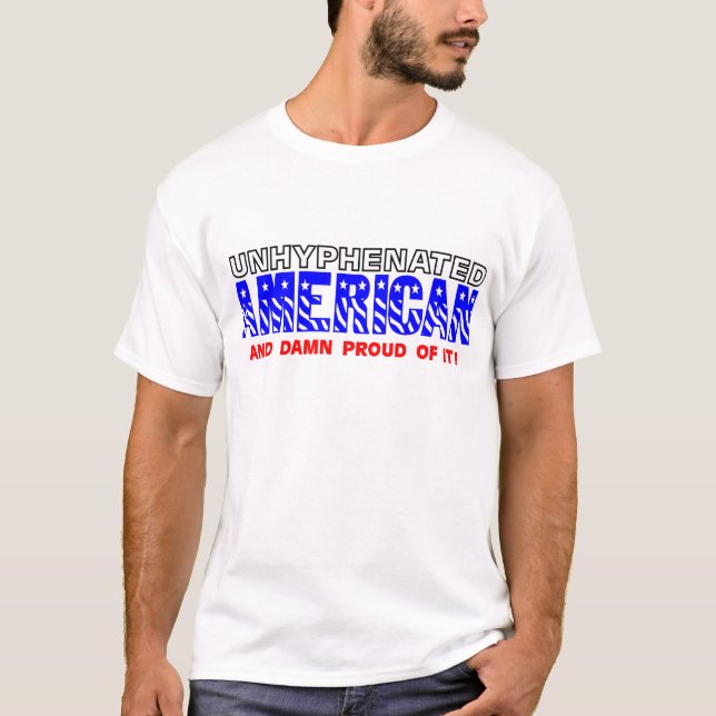 Unhyphenated American T-Shirt (Front)