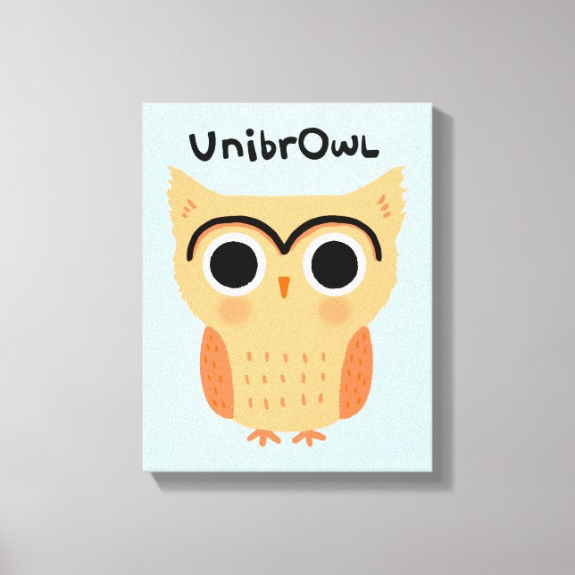 UnibrOwl Unibrow Owl | Funny Cute Eyebrows Owl Canvas Print (Front)