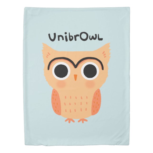 UnibrOwl Unibrow Owl | Funny Cute Eyebrows Owl Duvet Cover (Front)