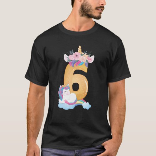 Unicorn 6Th Birthday Gifts For 6 Year Old Girl T_Shirt