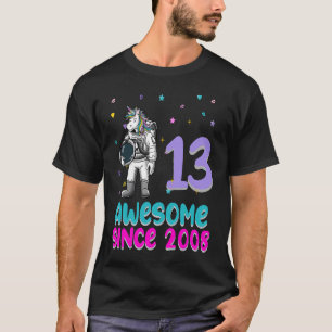 Unicorn Astronaut Birthday  Love  Bday Since 2008 T-Shirt