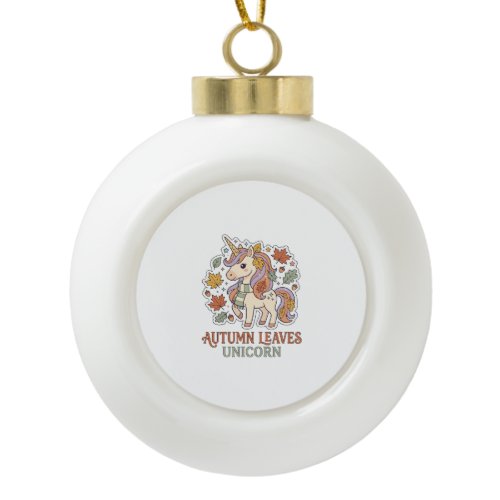 Unicorn Autumn Leaves Unicorn Graphic Design Merch Ceramic Ball Christmas Ornament