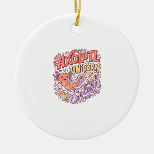 Unicorn Axolotl Unicorn Splash Whimsical White Bac Ceramic Ornament