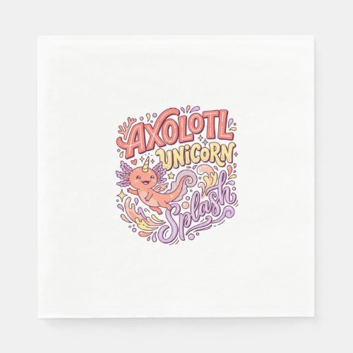 Unicorn Axolotl Unicorn Splash Whimsical White Bac Napkins