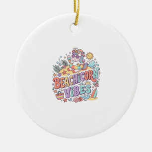 Unicorn Beachicorn Vibes Whimsical White Backgroun Ceramic Ornament