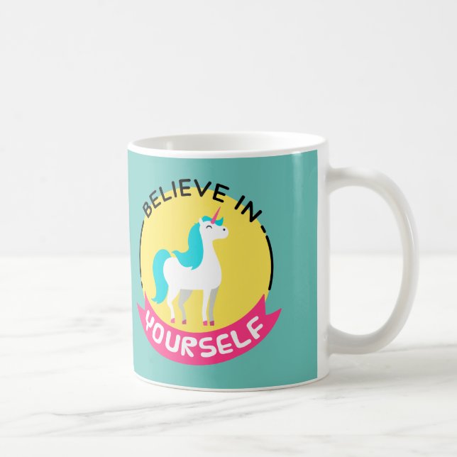Unicorn "Believe in yourself" motivational drawing Coffee Mug (Right)