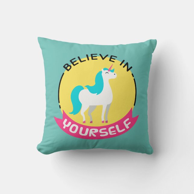 Unicorn "Believe in yourself" motivational drawing Throw Pillow (Front)