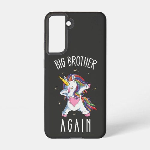 Unicorn Big Brother Again Pregnancy To Be Mom Dad Samsung Galaxy S21 Case