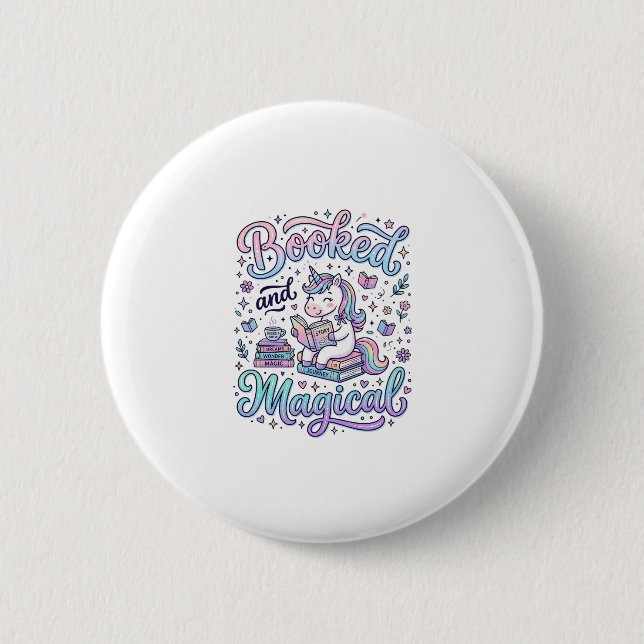 Unicorn Booked and Magical Gift Idea Typography De Button (Front)