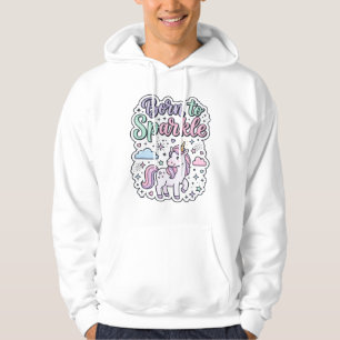 Unicorn Born to Sparkle Graphic Design Merch Desig Hoodie
