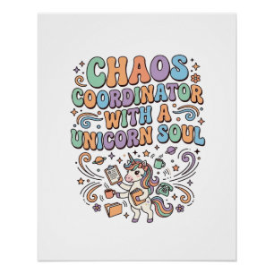 Unicorn Chaos Coordinator with a Unicorn Soul Kawa Poster
