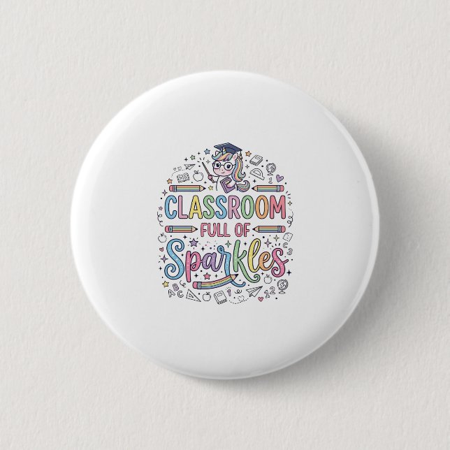 Unicorn Classroom Full of Sparkles Original Merch  Button (Front)
