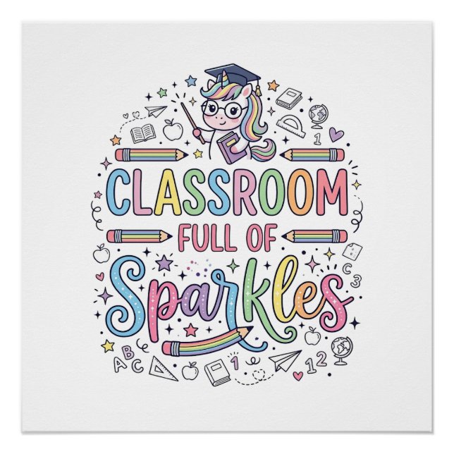 Unicorn Classroom Full of Sparkles Original Merch  Poster (Front)