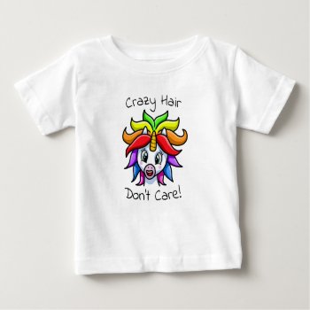 Unicorn Crazy Hair Don't Care Funny Baby T-shirt by DippyDoodle at Zazzle