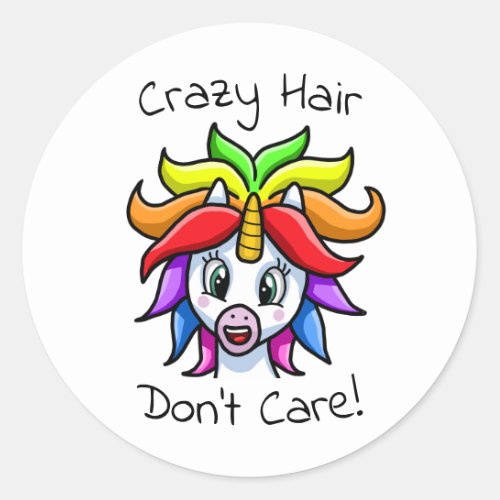 Unicorn Crazy Hair Dont Care Funny Classic Round Sticker