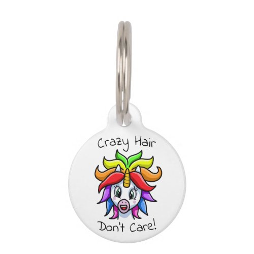 Unicorn Crazy Hair Dont Care Funny Pet ID Tag