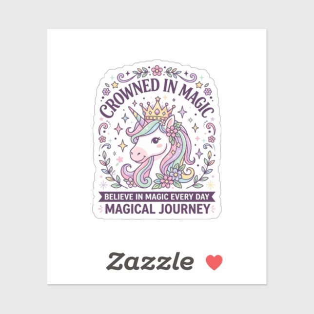 Unicorn Crowned in Magic Bold Typography Graphic T Sticker (Sheet)