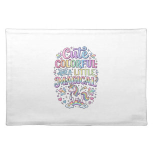 Unicorn Cute Colorful and a Little Magical Origina Cloth Placemat