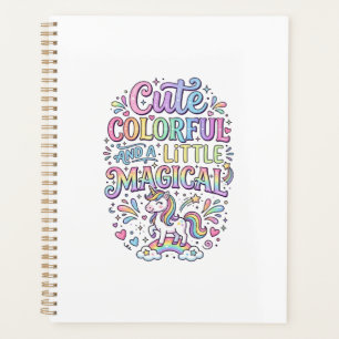 Unicorn Cute Colorful and a Little Magical Origina Planner