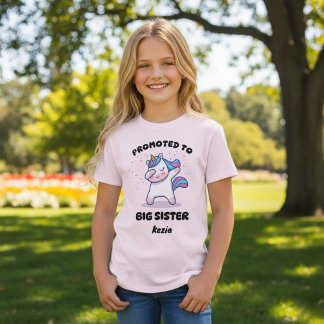 Unicorn Dab Promoted To Big Sister Custom Name T-Shirt