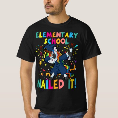 Unicorn Dabbing Elementary School Nailed It Gradua T_Shirt