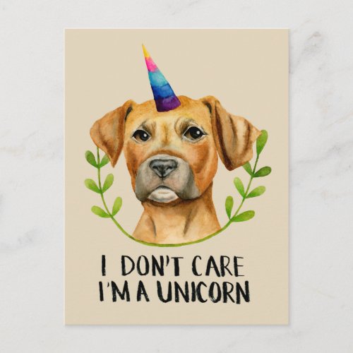 Unicorn Dog I Dont Care Postcard