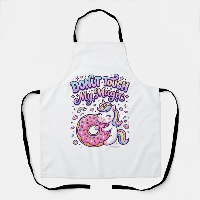 Unicorn Donut Touch My Magic Gift Idea Sticker and Apron (Front)