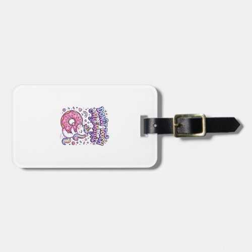 Unicorn Donut Touch My Magic Gift Idea Sticker and Luggage Tag