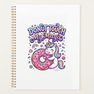 Unicorn Donut Touch My Magic Gift Idea Sticker and Planner