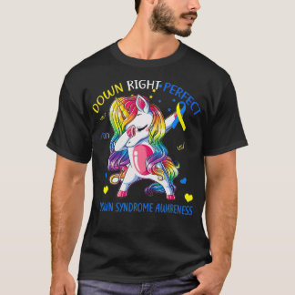 Unicorn Down Right Perfect  Down Syndrome Awarenes T-Shirt