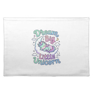 Unicorn Dream Big Little Unicorn Gift Idea Vector Cloth Placemat