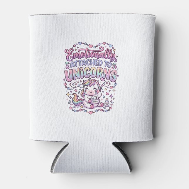 Unicorn Emotionally Attached to Unicorns Original  Can Cooler (Front)