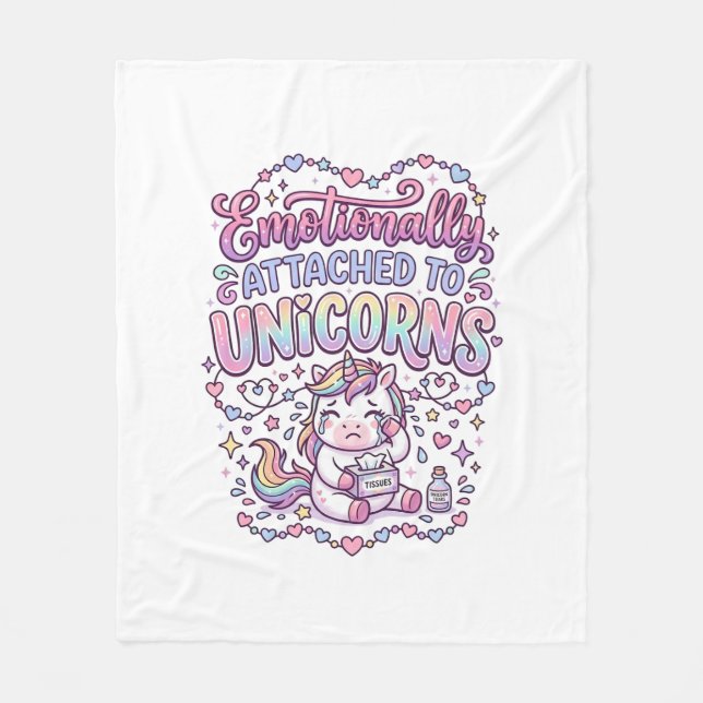Unicorn Emotionally Attached to Unicorns Original  Fleece Blanket (Front)