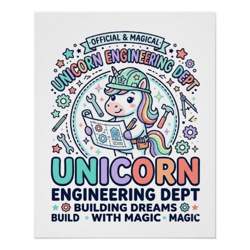Unicorn Engineering Dept Bold Typography T-Shirt D Poster