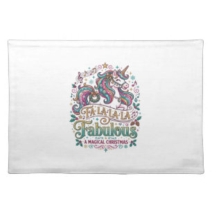 Unicorn Fa La La La Fabulous White Background Cute Cloth Placemat