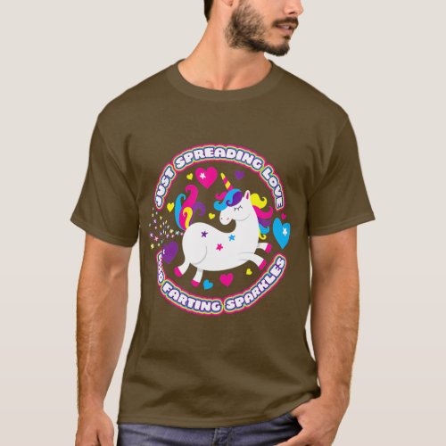 Unicorn Fart  Just Spreading Love and Farting T_Shirt