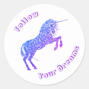 Unicorn Follow Your Dreams Magical Sparkle Classic Round Sticker
