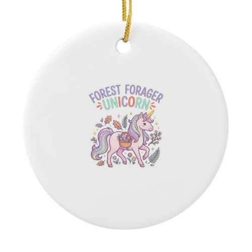 Unicorn Forest Forager Unicorn Graphic Design Whit Ceramic Ornament