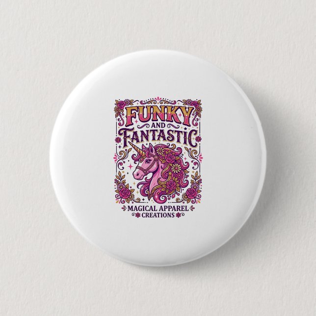 Unicorn Funky and Fantastic Stylish Zazzle Design_ Button (Front)