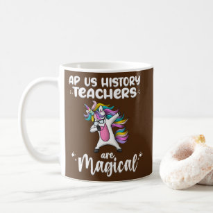 Unicorn Girl AP US History Teacher Gift Love Coffee Mug