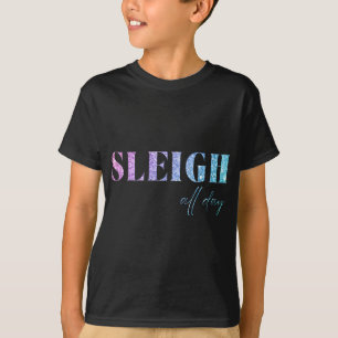 Unicorn Glitter Sleigh All Day Christmas T-Shirt