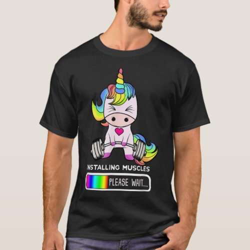 Unicorn Gym  Installing Muscles Unicorn Weightlif T_Shirt