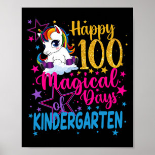 Unicorn Happy 100 Magical Days Of Kinder Poster