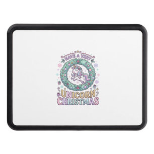 Unicorn Have a Very Unicorn Christmas Bold Typogra Hitch Cover