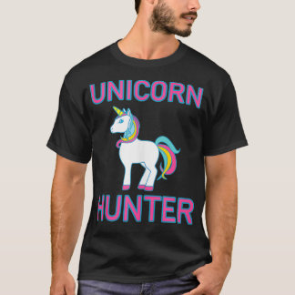 Unicorn Hunter Rainbow Myth Fairytale Unicorn Colo T-Shirt