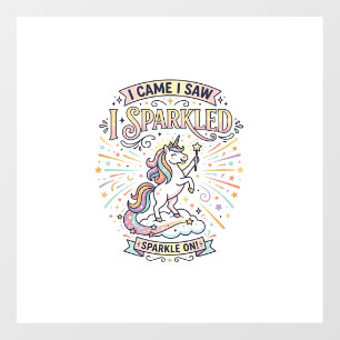 Unicorn I Came I Saw I Sparkled Print Ready Market Floor Decals