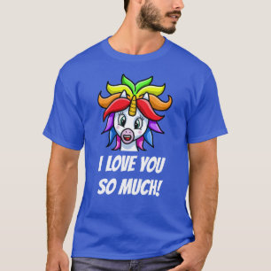 Unicorn I Love You So Much funny T-Shirt