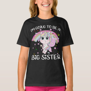 Unicorn i’m going to be a Big Sister T-Shirt
